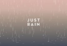 Just Rain - успокаивающее приложение про прекрасный дождь