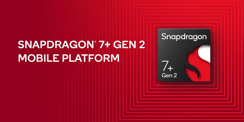 Qualcomm Snapdragon 7+ (Plus) Gen 2: , , , 